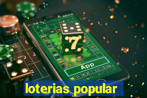 loterias popular